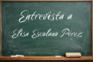 Entrevista Elisa Escolano Pérez