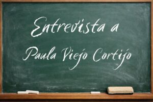 Entrevista Paula Viejo Cortijo